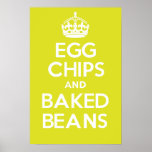 EGG CHIPS and BAKED BEANS posters