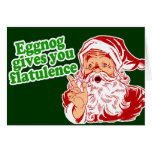 Eggnog Makes Santa Fart Greeting Card
