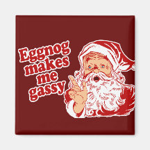 Eggnog Makes Santa Gassy Refrigerator Magnets