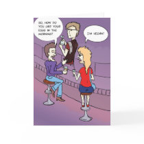 Eggs in the Morning: Funny Greeting Card
