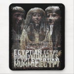 Egyptian Mummies mousepads