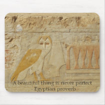 Egyptian proverb about beauty and perfection mousepads
