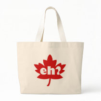 Eh? Canada Day Canvas Bag