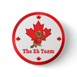 Eh Team Beaver buttons