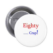 Eighty ... Crap! Pins