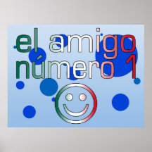 El Amigo Número 1 in Mexican Flag Colours for Boys Posters