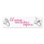 El amor verdadero espera bumper stickers