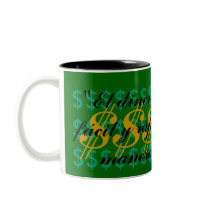 "El dinero lleg a mí, fácil y rápidamente....." Coffee Mugs