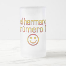 El Hermano Número 1 - Number 1 Brother in Spanish Coffee Mugs