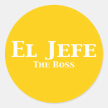 El Jefe The Boss Gifts Sticker