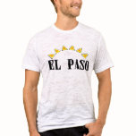 El Paso Texas -  Sun City t-shirts