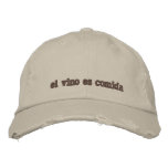 el vino es comida embroidered hats