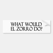 El Zorro Bumper Sticker