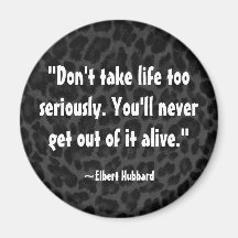 Elbert Hubbard Quote on Life Fridge Magnet