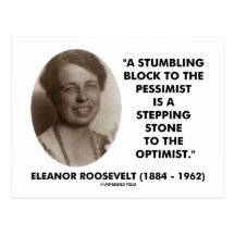 Eleanor Roosevelt Pessimist Optimist Quote Postcard