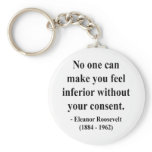 Eleanor Roosevelt Quote 1a keychains