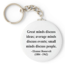 Eleanor Roosevelt Quote 5a Keychain