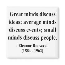 Eleanor Roosevelt Quote 5a Refrigerator Magnet
