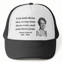 Eleanor Roosevelt Quote 5b Trucker Hat