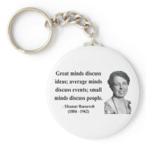 Eleanor Roosevelt Quote 5b Keychain