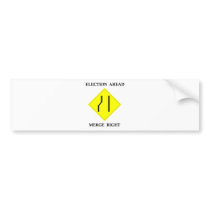 Election Ahead Merge Right Bumper Stickers