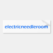 Electric Needle Room bumpersticker Bumper Stickers