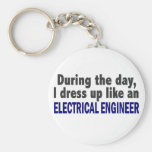 Electrical Engineer During The Day Keychains
