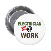 Electrician NOT At Work Buttons