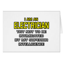 Electrician...Superior Intelligence Greeting Card