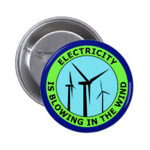 Electricity Is Blowing In The Wind Pin