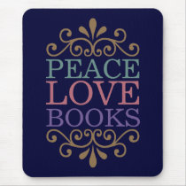 Elegant Peace, Love, Books Mousepad (Dark)