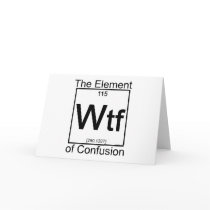 Element WTF Greeting Cards