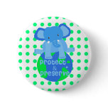 elephant earth protect and preserve buttons