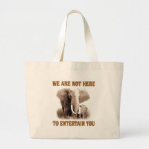 Elephants Deserve Respect Bag