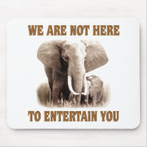 Elephants Deserve Respect Mouse Mat