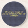 Elevate your thoughts beverage coaster