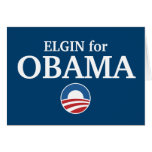 ELGIN for Obama custom your city personalised cards