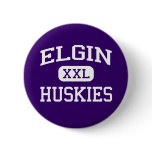 Elgin - Huskies - Elgin High School - Elgin Oregon buttons