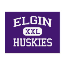 Elgin - Huskies - Elgin High School - Elgin Oregon Post Card