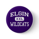 Elgin - Wildcats - Elgin High School - Elgin Texas buttons