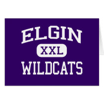 Elgin - Wildcats - Elgin High School - Elgin Texas Greeting Card