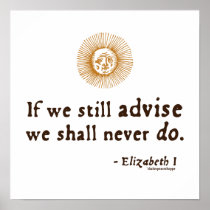 Elizabeth I Quote on Indecision Posters