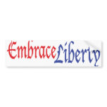 Embrace Liberty Bumper Stickers