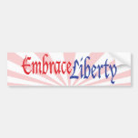 Embrace Liberty Bumper Sticker