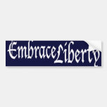 Embrace Liberty Bumper Sticker