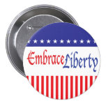 Embrace Liberty Pin
