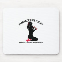 Embrace Life Today Mouse Pad