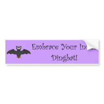 Embrace Your Inner Dingbat! - purple bumper sticke