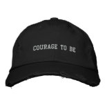 Embroidered Hat Courage To Be embroidered hats