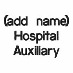 Embroidered Personalised Hospital Auxiliary Hoodie